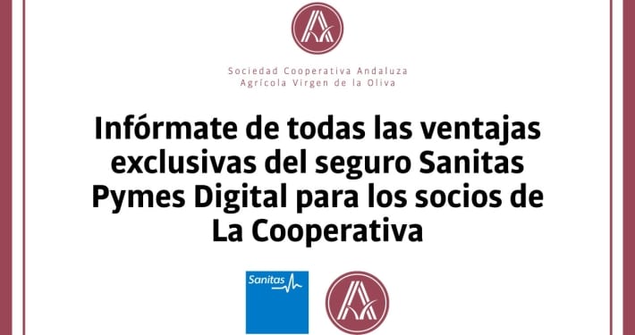 Información sobre las ventajas exclusivas del seguro Sanitas Pymes Digital para los socios de La Cooperativa