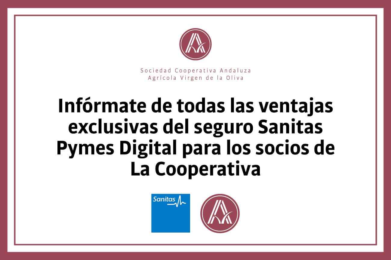 Información sobre las ventajas exclusivas del seguro Sanitas Pymes Digital para los socios de La Cooperativa